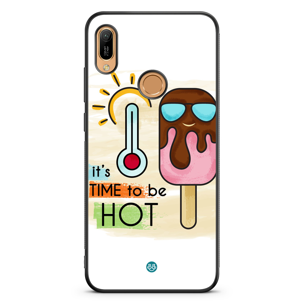 Huawei Y6 2019 Case - it´s TIME to be HOT