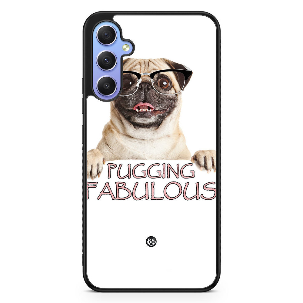Samsung Galaxy A34 5G Case - Pugging Fabulous