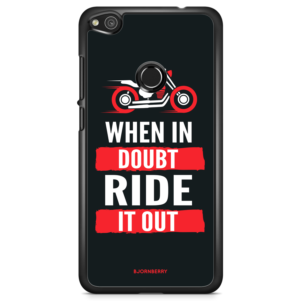 Huawei Honor 8 Lite Case - Ride it out