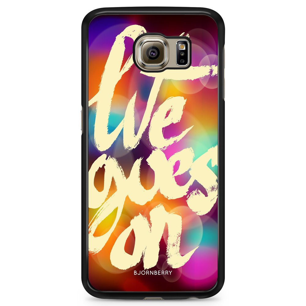 Samsung Galaxy S6 Edge+ Case - Life goes on