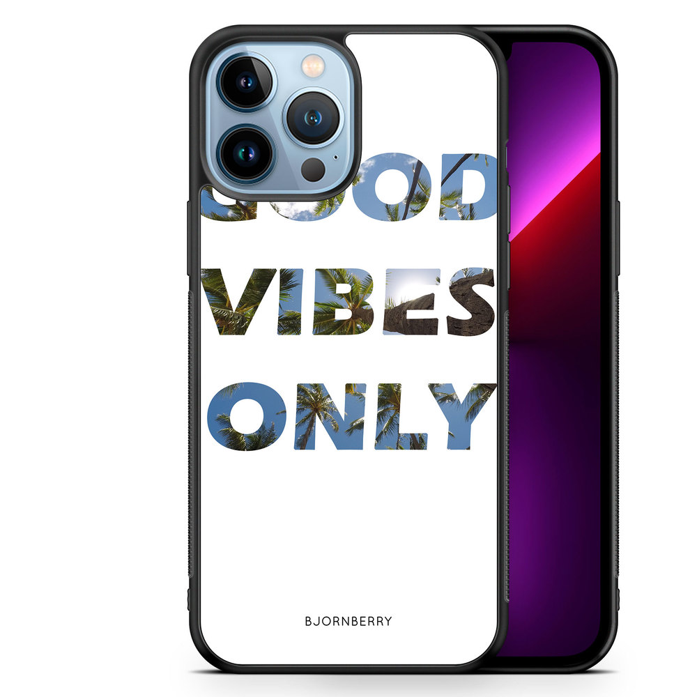 iPhone 13 Pro Max Case - Good Vibes Only