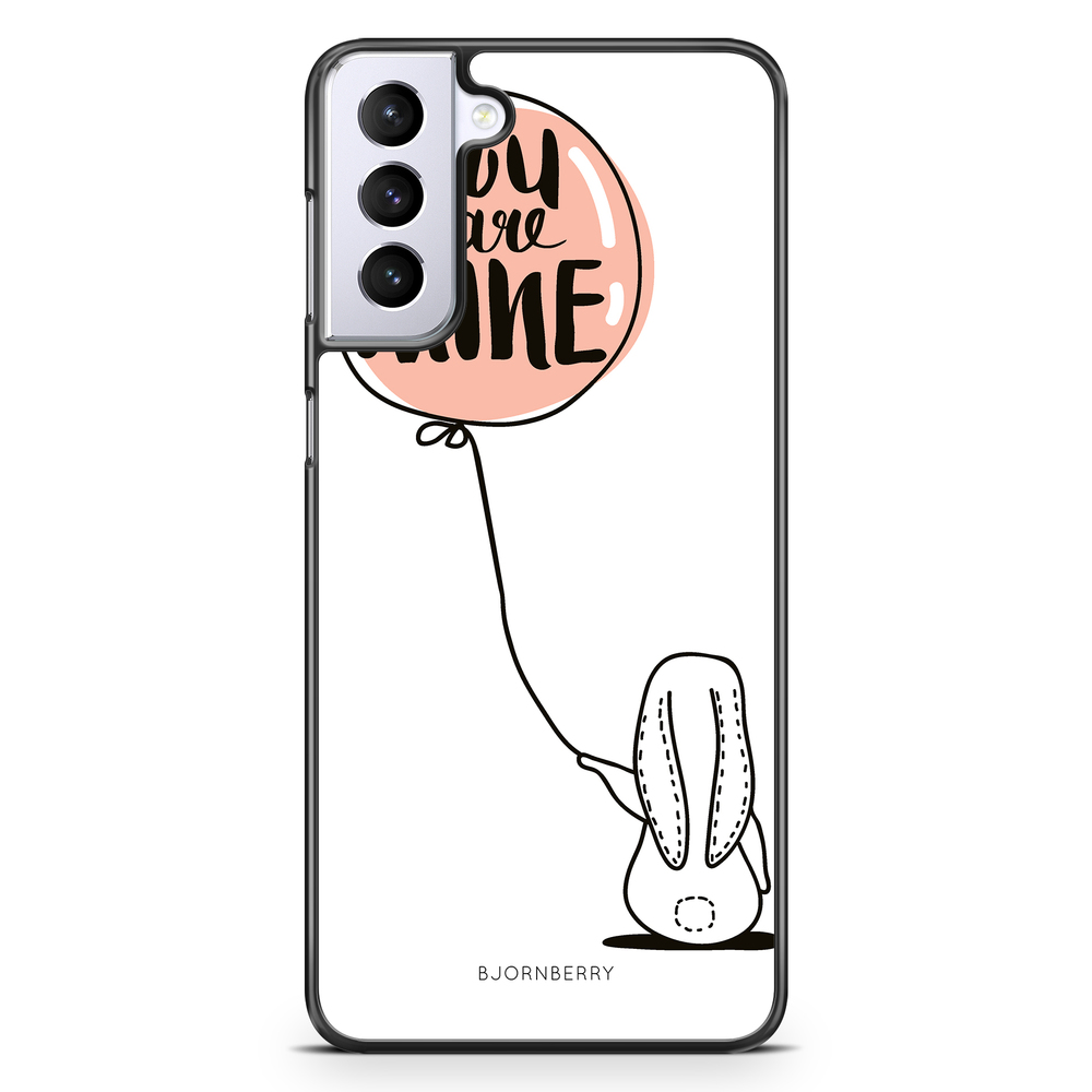 Samsung Galaxy S21 Plus Case - You Are Mine