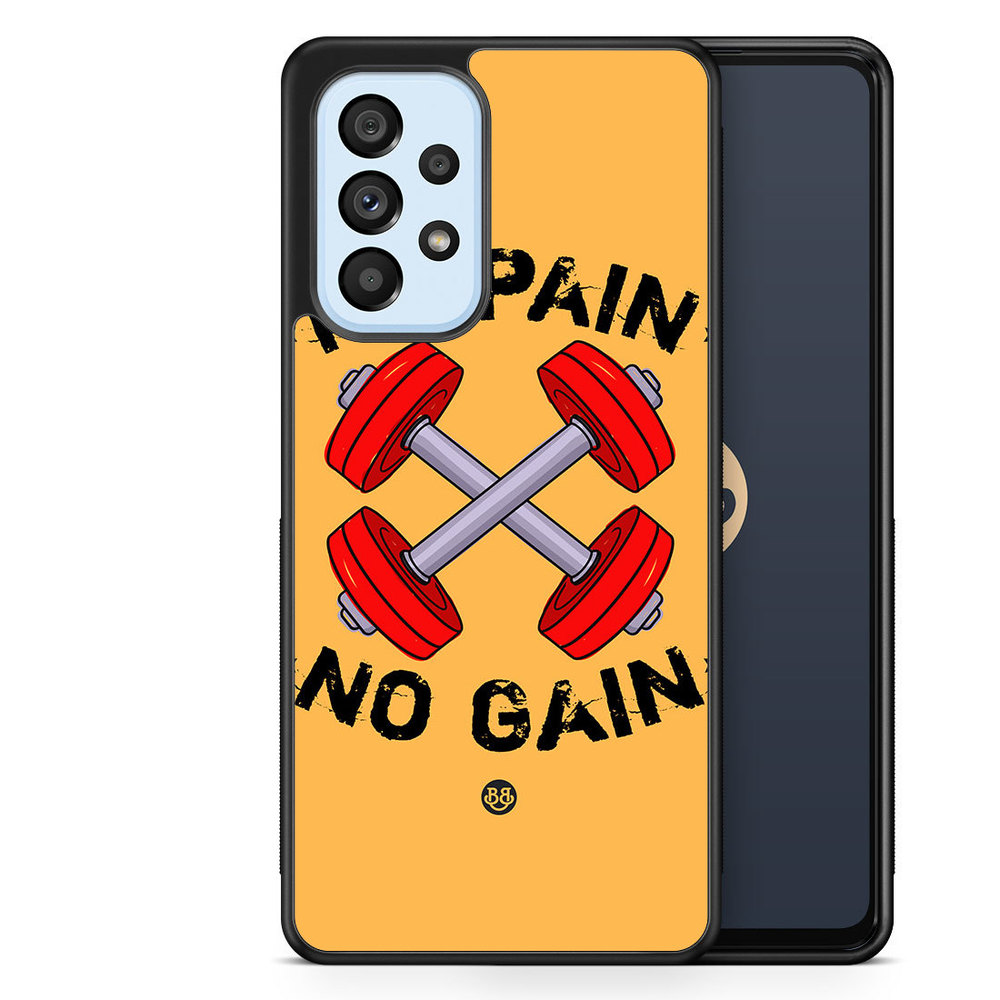 Samsung Galaxy A53 5G Case - No Pain No Gain
