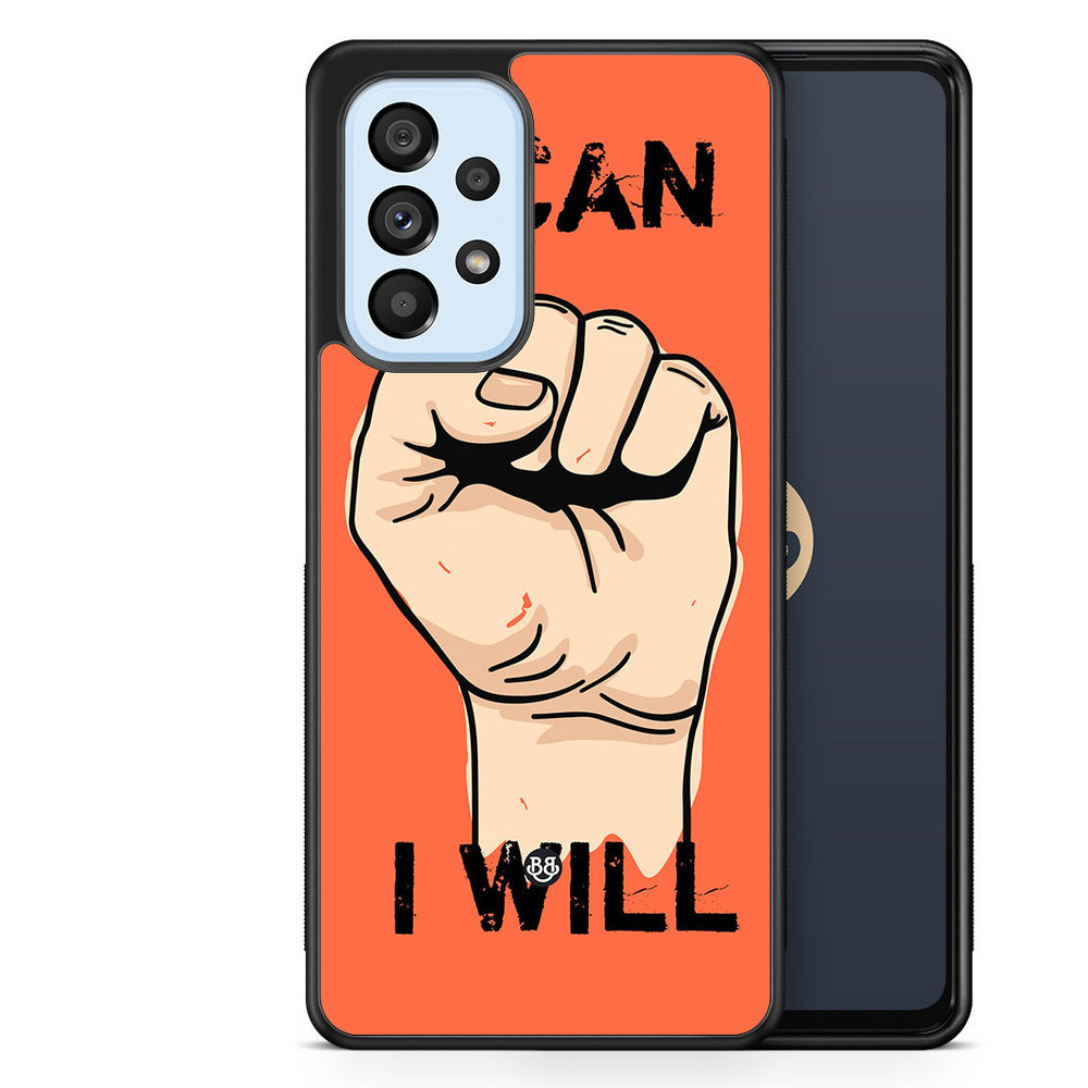 Samsung Galaxy A53 5G Case - I CAN I WILL