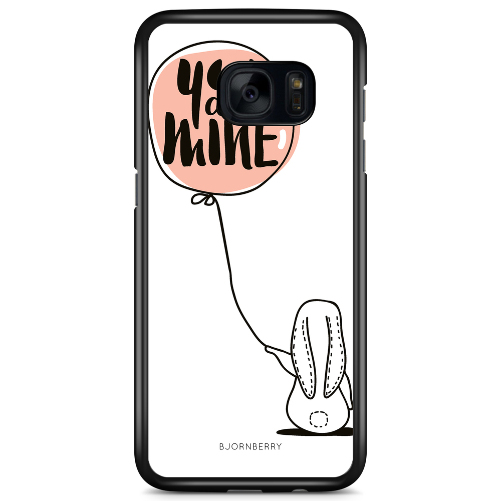 Samsung Galaxy S7 Edge Case - You Are Mine
