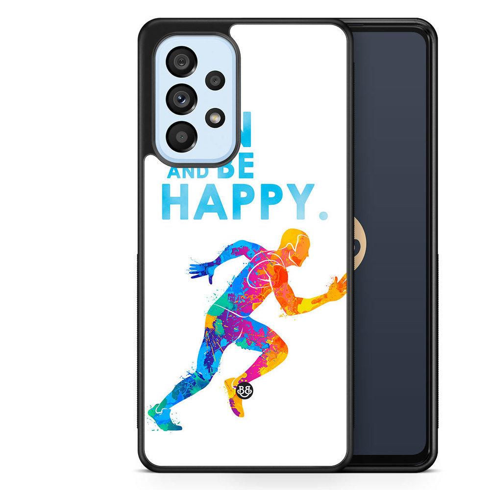 Samsung Galaxy A53 5G Case - Run and be happy