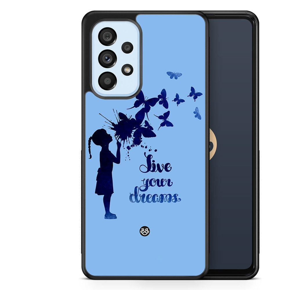 Samsung Galaxy A53 5G Case - Live your dreams