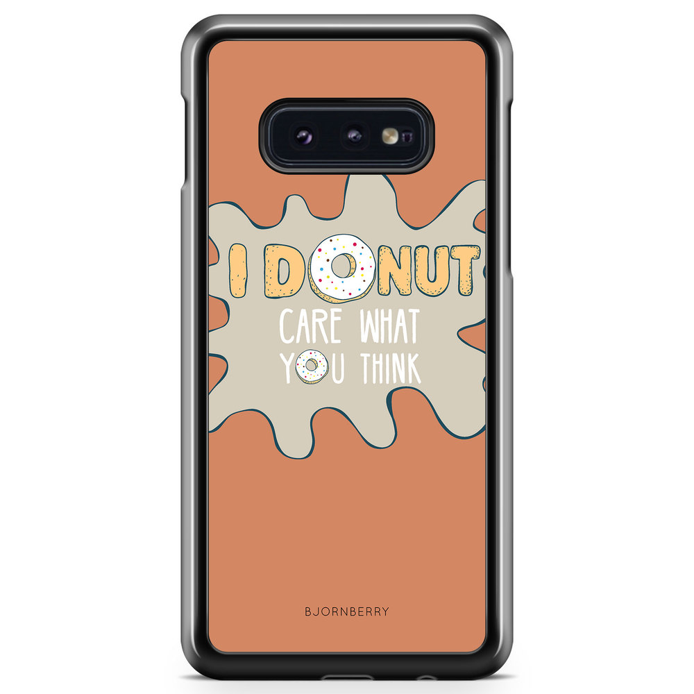 Samsung Galaxy S10e Case - I Donut Care