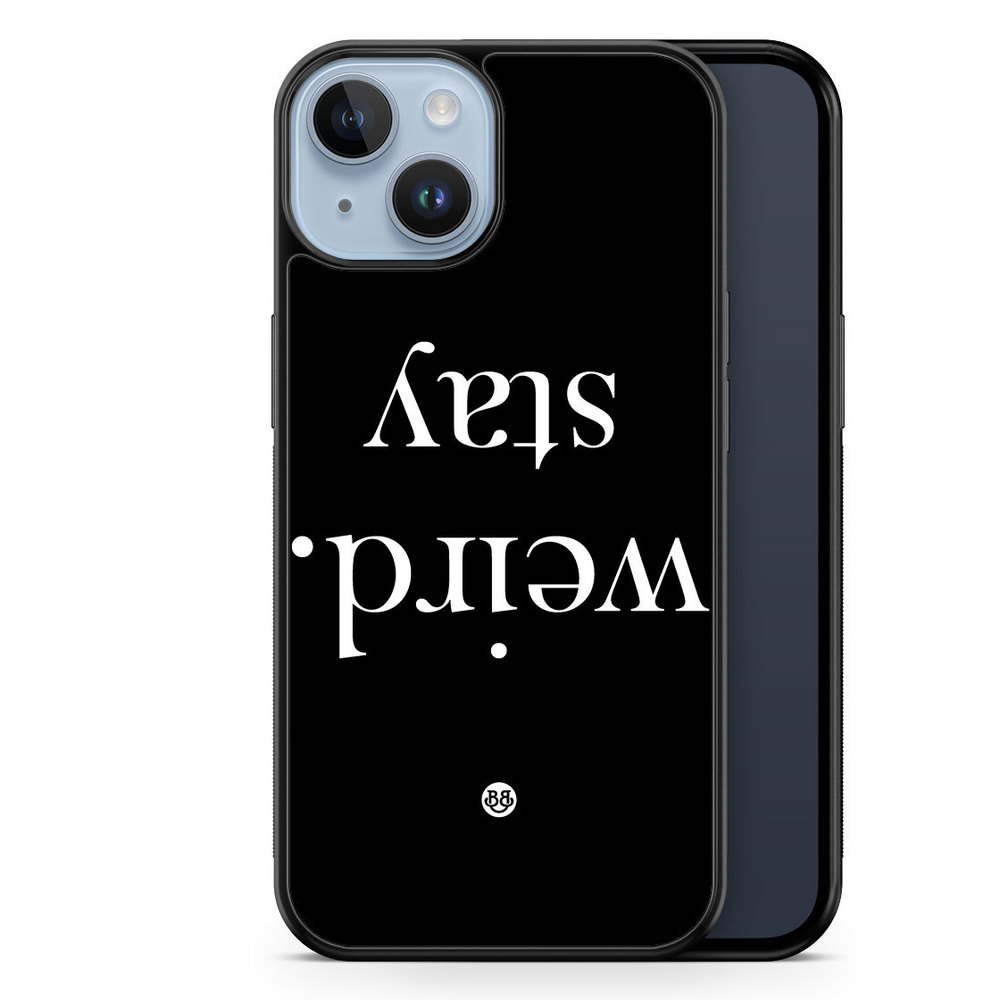 iPhone 14 Plus Case - STAY WEIRD