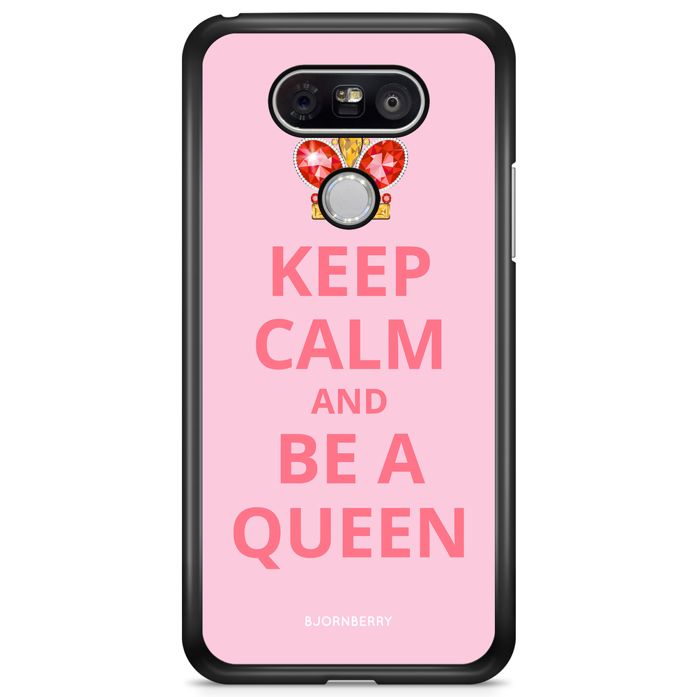 LG G5 Case - Be a Queen