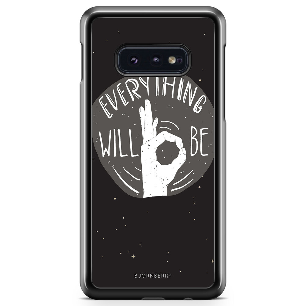 Samsung Galaxy S10e Case - Will Be OK