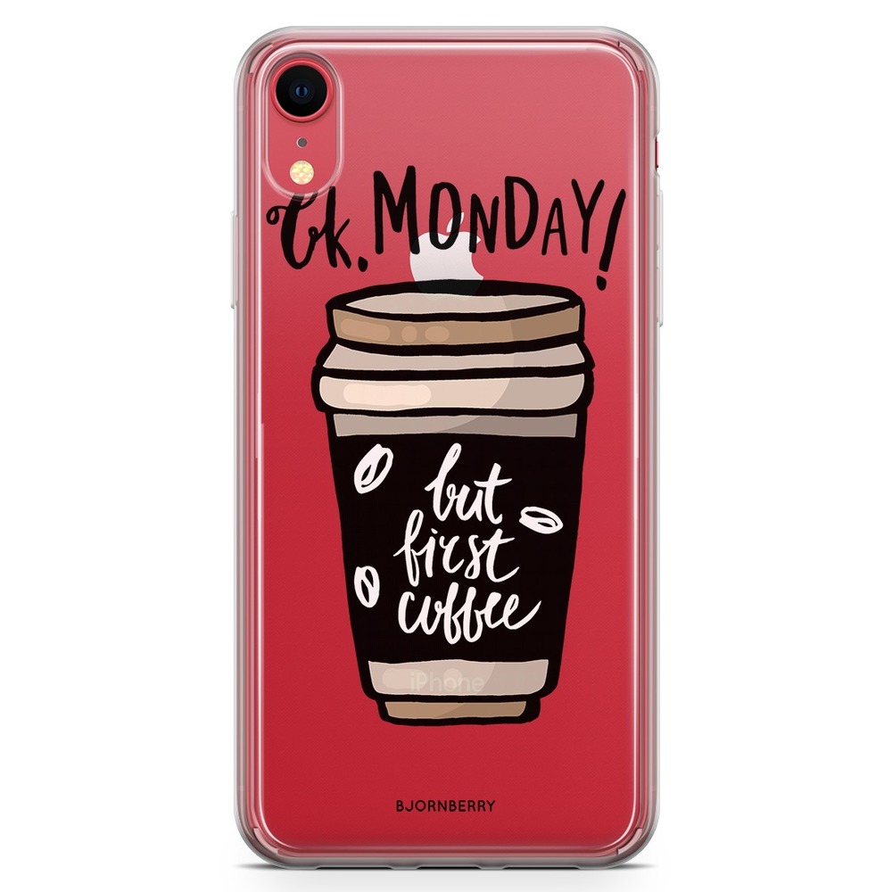 iPhone XR Fashion Case - But First Coffee
