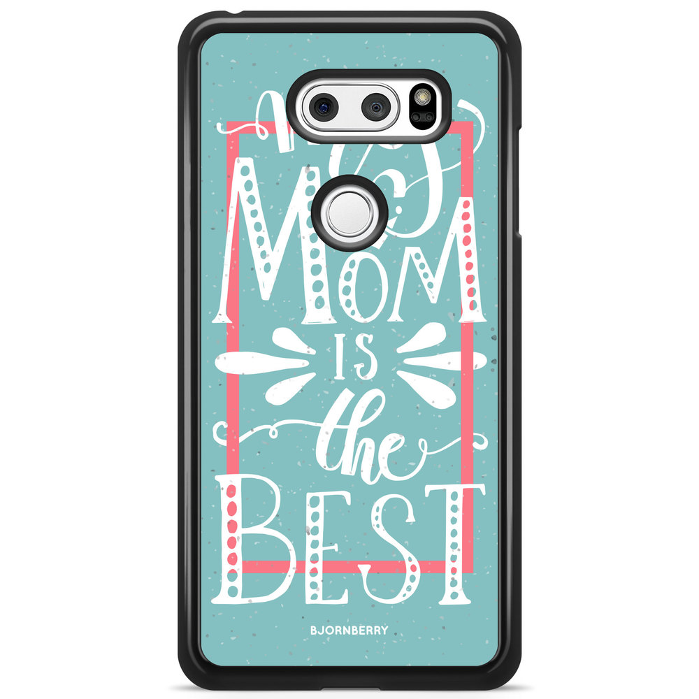 LG V30 Case - Mom is the best