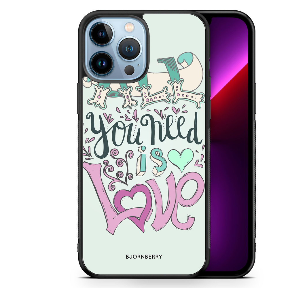 iPhone 13 Pro Max Case - All You Need Is Love