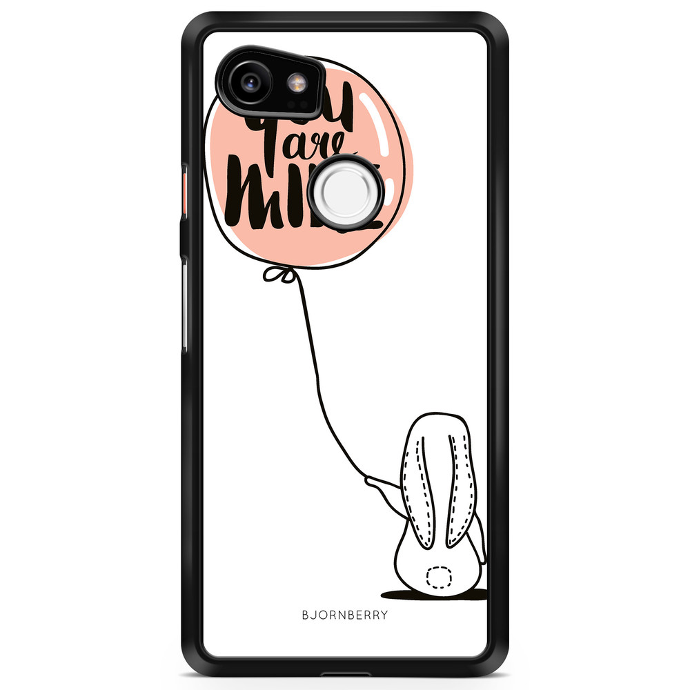 Google Pixel 2 XL Case - You Are Mine