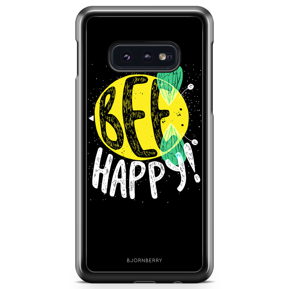 Samsung Galaxy S10e Case - BEE Happy
