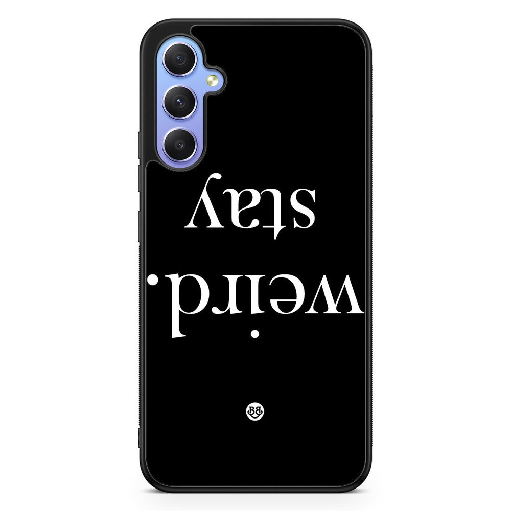 Samsung Galaxy A34 5G Case - STAY WEIRD