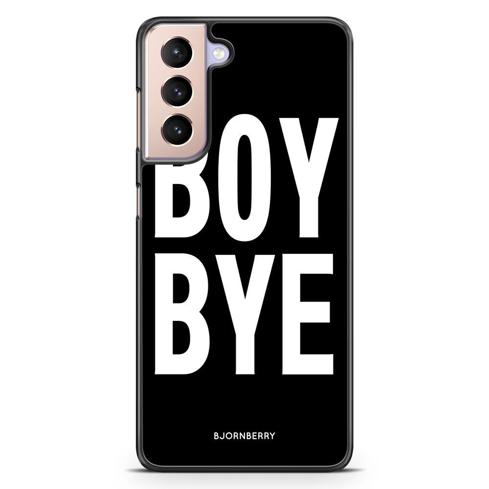 Samsung Galaxy S21 Case - BOY BYE
