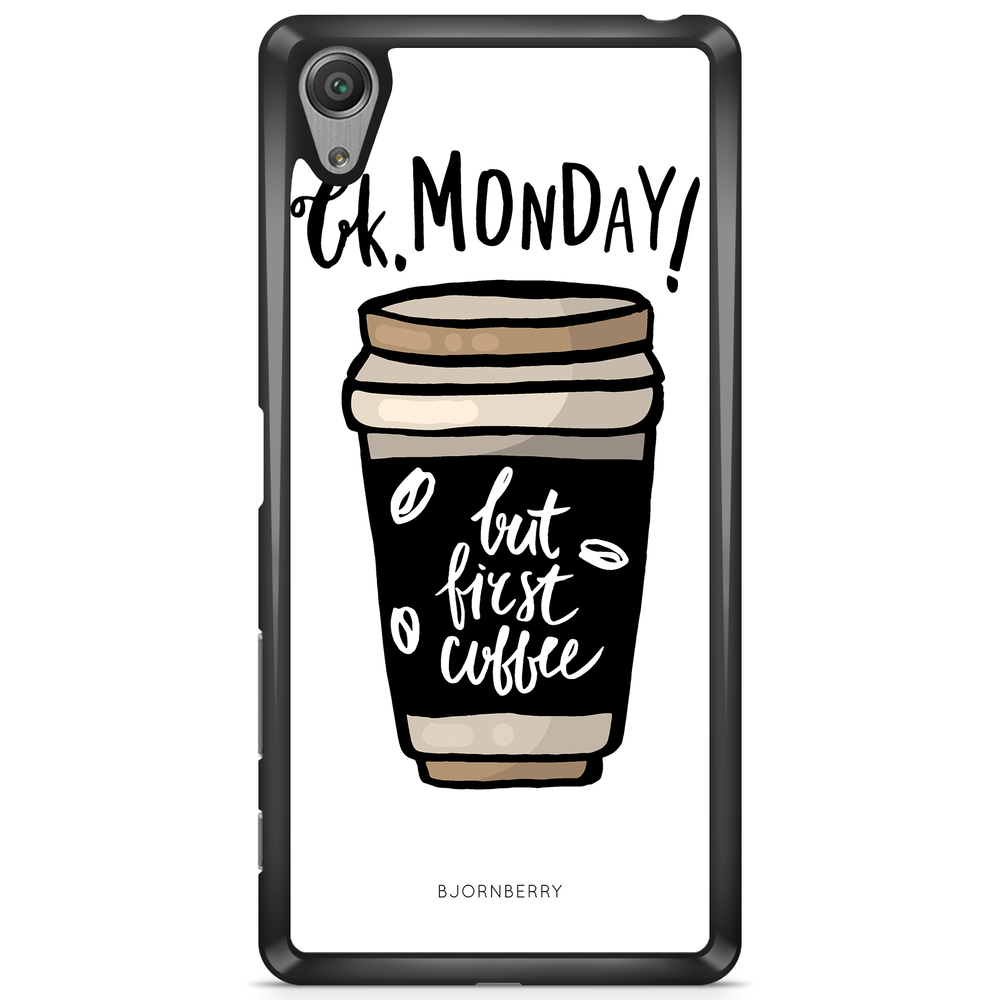 Sony Xperia XA Case - But First Coffee