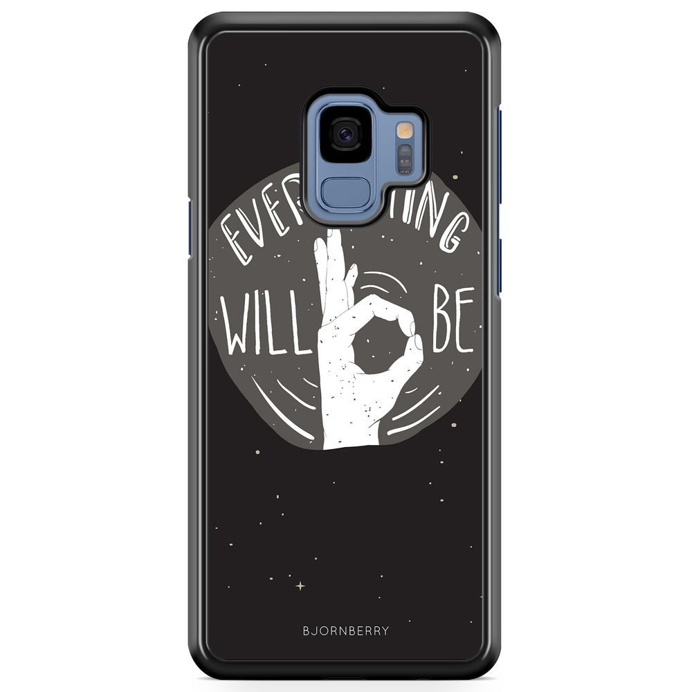Samsung Galaxy S9 Case - Will Be OK