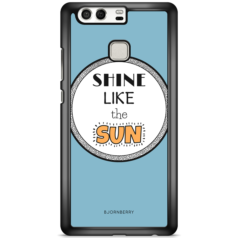 Huawei P9 Plus Case - Shine Like The Sun