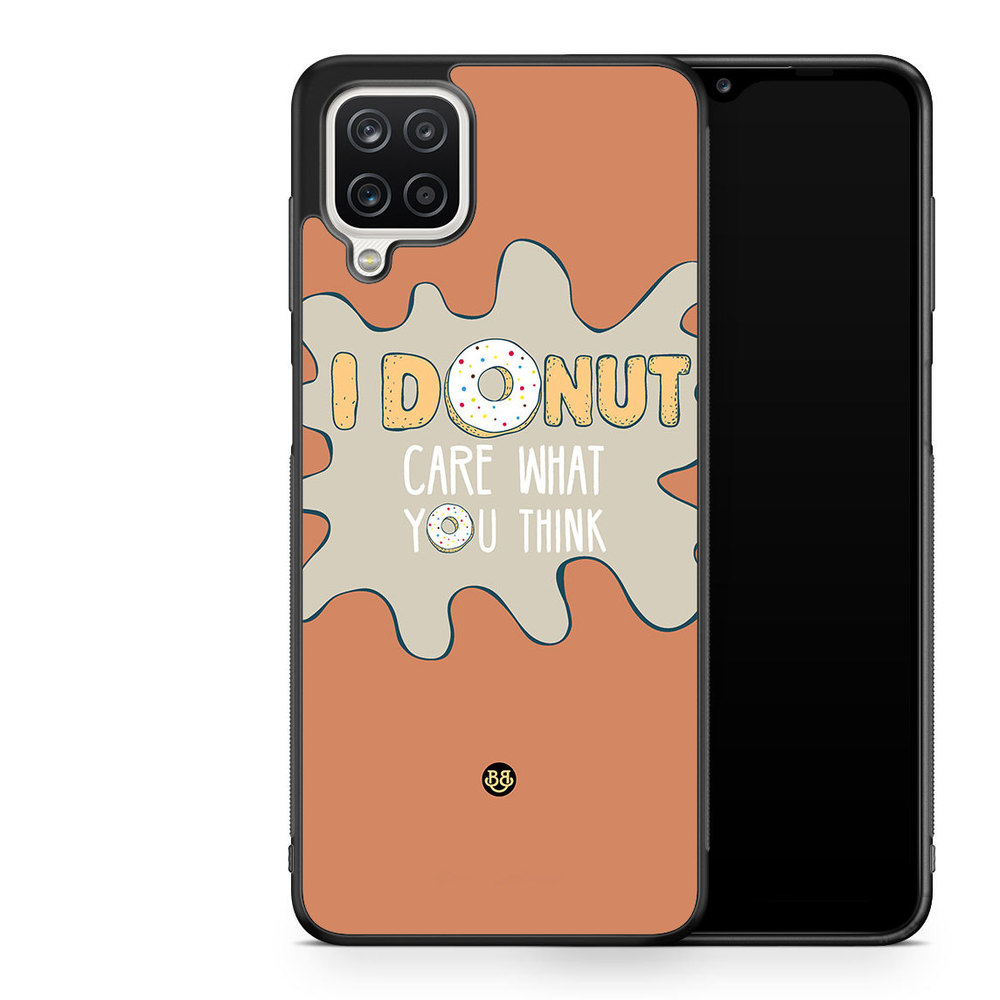 Samsung Galaxy A12 Case - I donut care