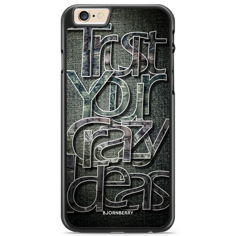 iPhone 6 Plus/6s Plus Case - Trust your ideas