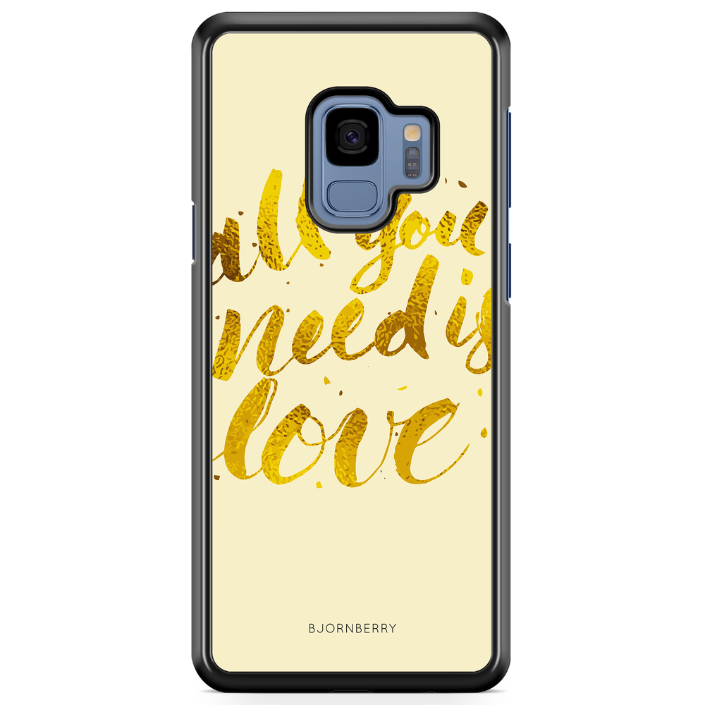 Samsung Galaxy S9 Case - All You Need is Love