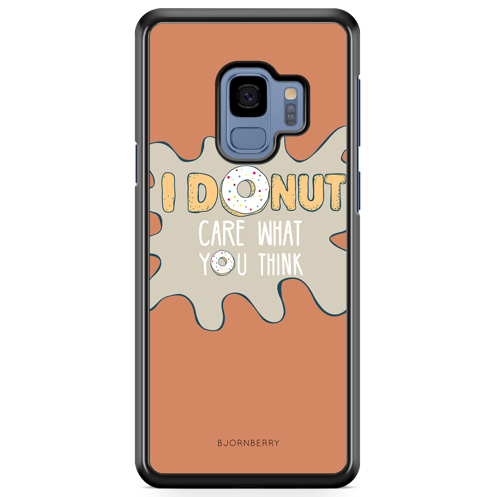 Samsung Galaxy S9 Case - I Donut Care