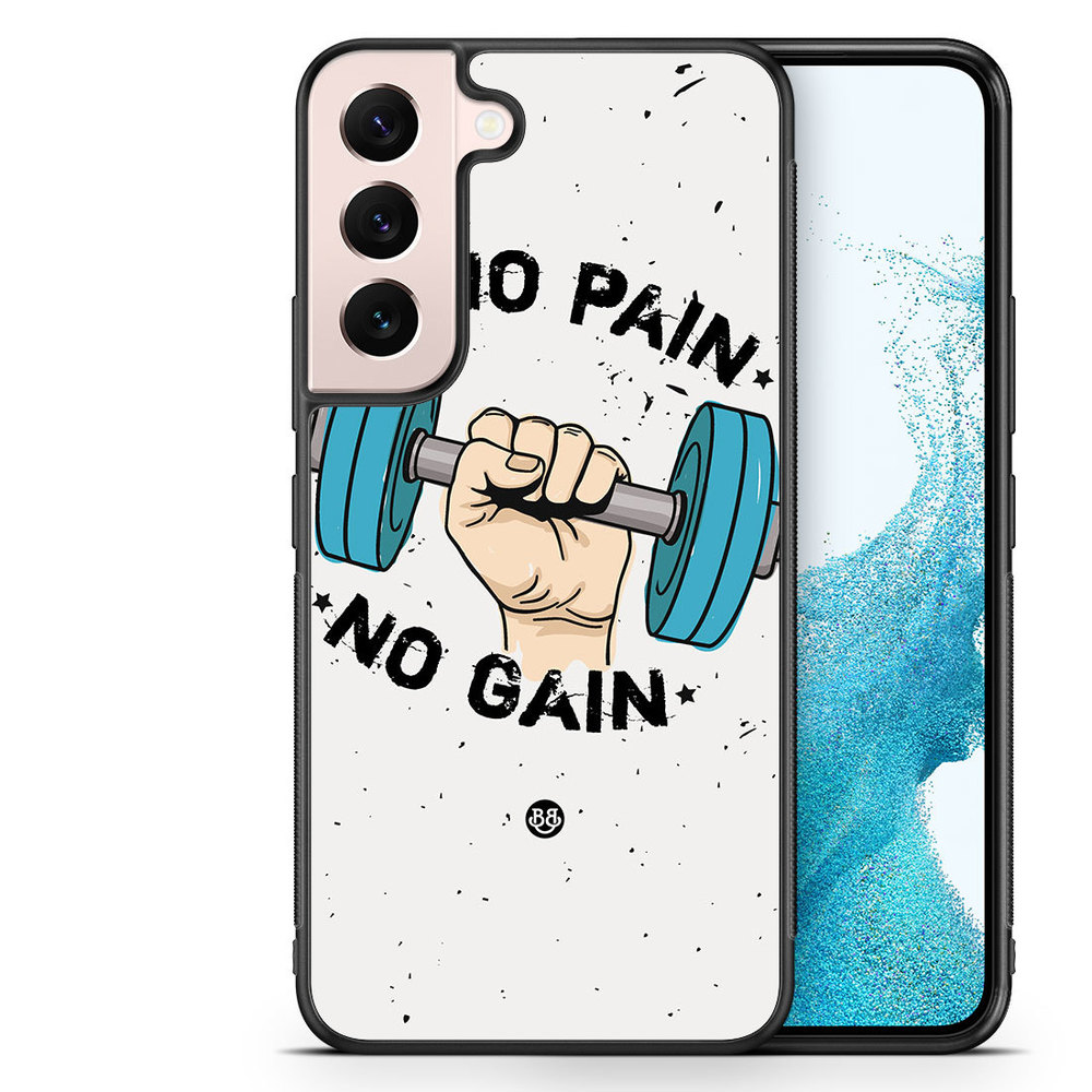 Samsung Galaxy S22 5G Case - No Pain No Gain