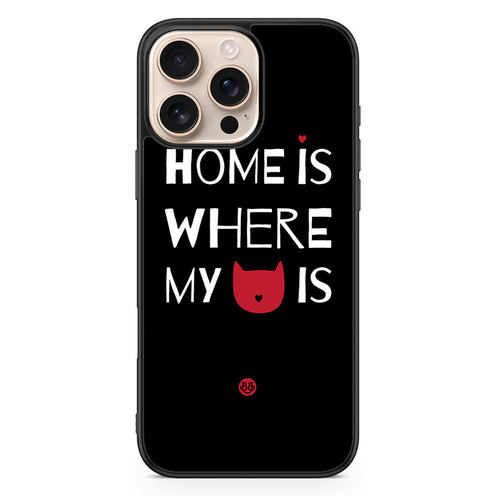 iPhone 16 Pro Max Case - Home is where..