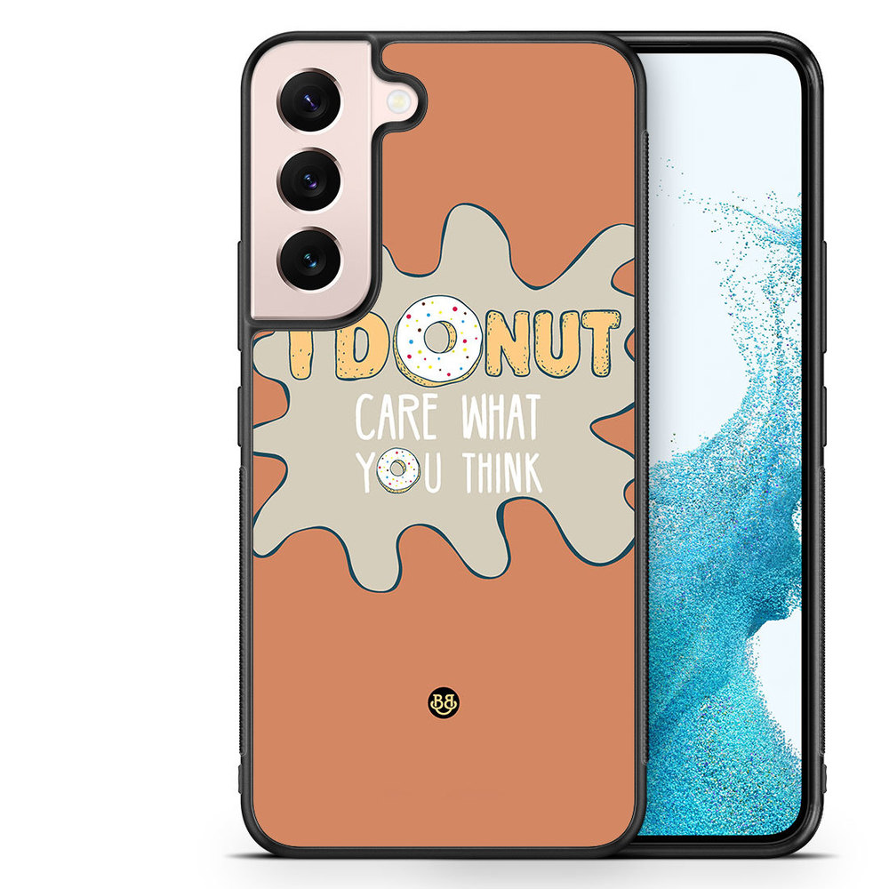 Samsung Galaxy S22 5G Case - I donut care