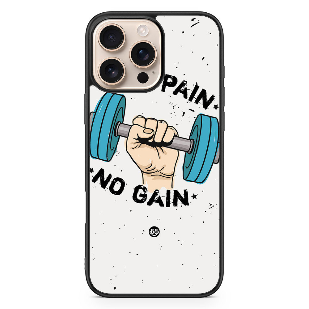 iPhone 16 Pro Max Case - No Pain No Gain