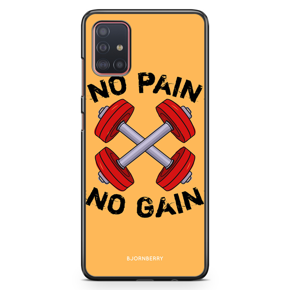 Samsung Galaxy A51 Case - No Pain No Gain