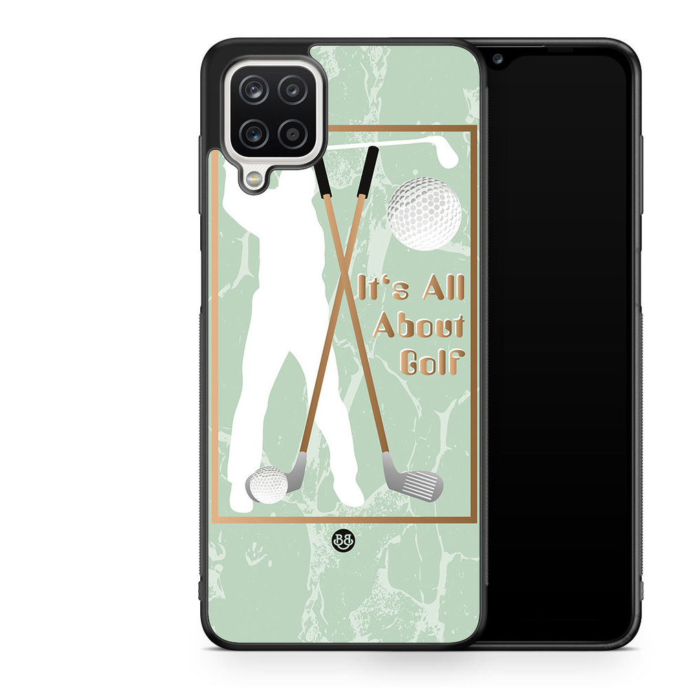 Samsung Galaxy A12 Case - It's All About Golf