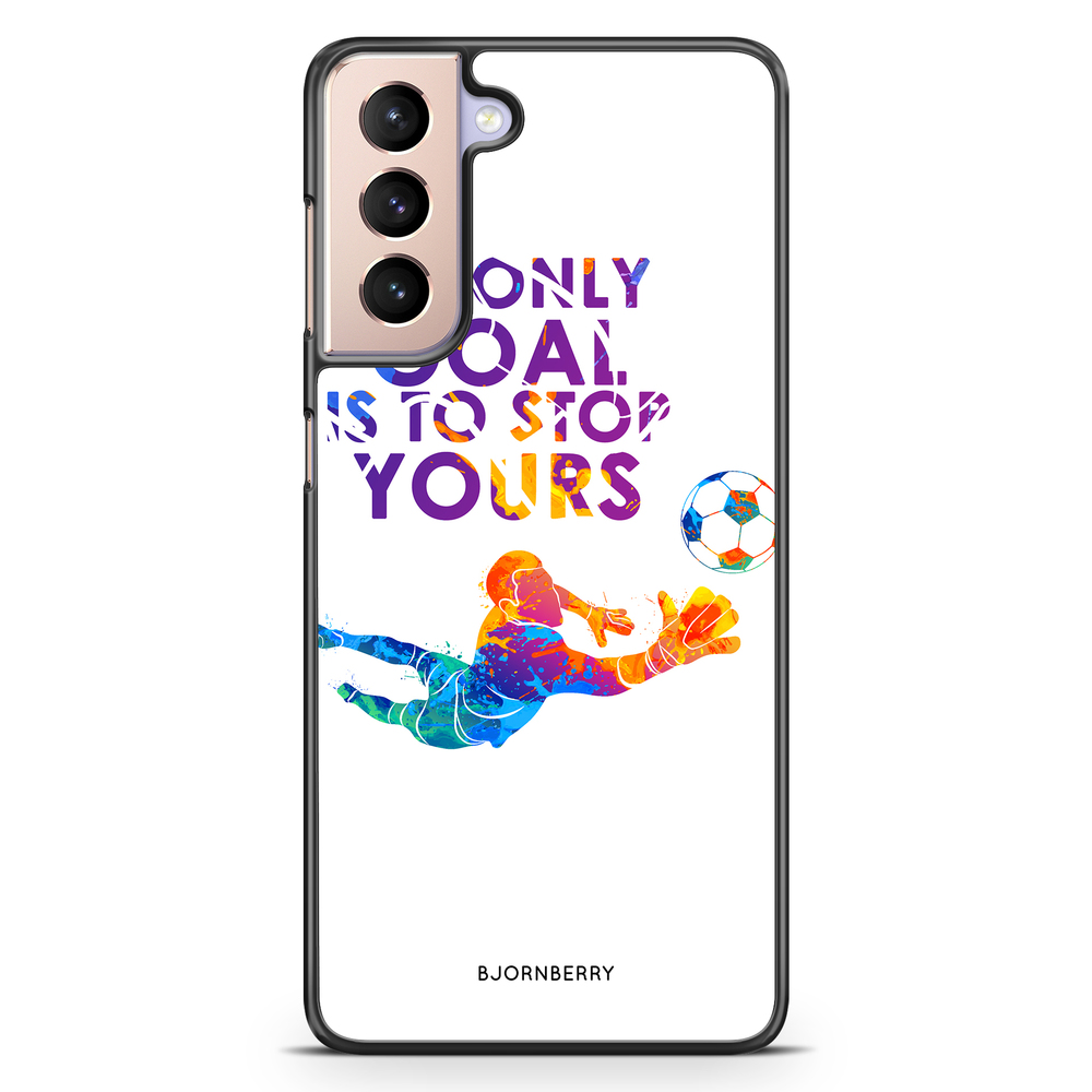 Samsung Galaxy S21 Case - My only goal