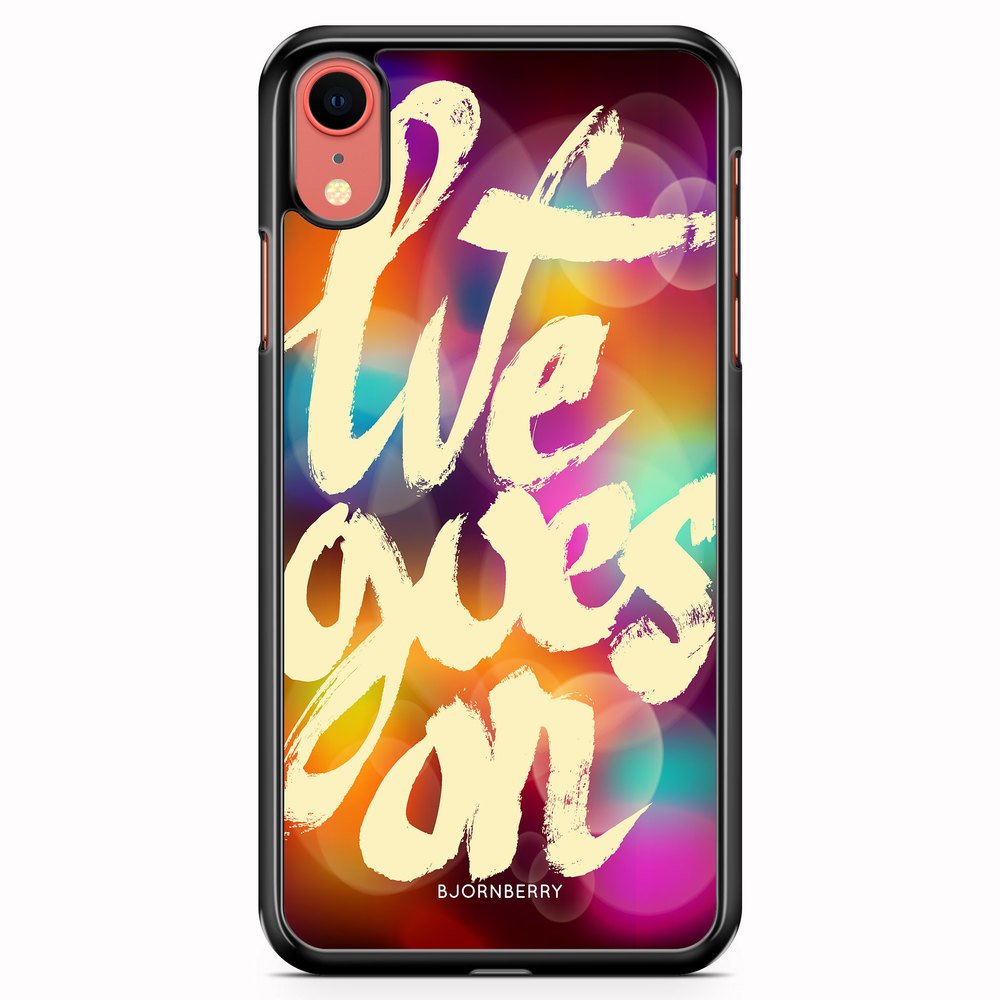 iPhone XR Case - Life goes on