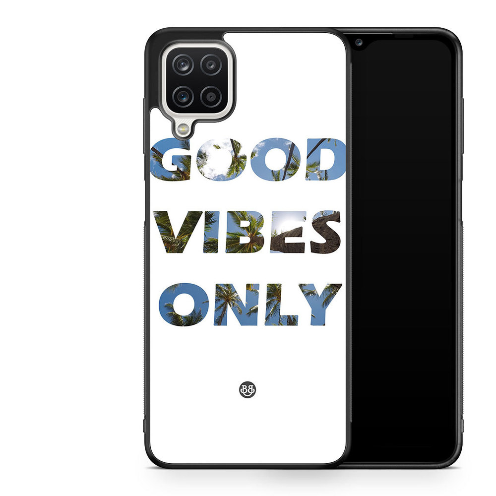 Samsung Galaxy A12 Case - Good Vibes Only