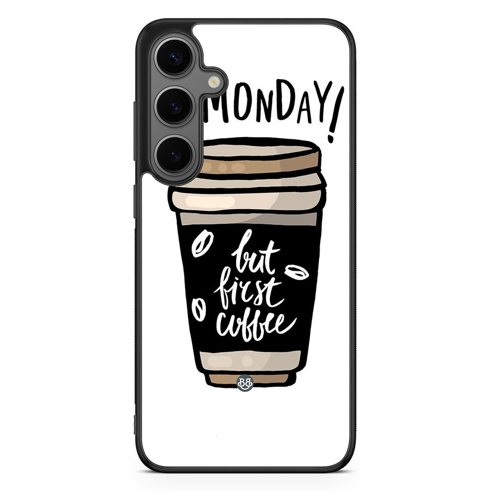 Samsung Galaxy S24 Plus Case - But First Coffee