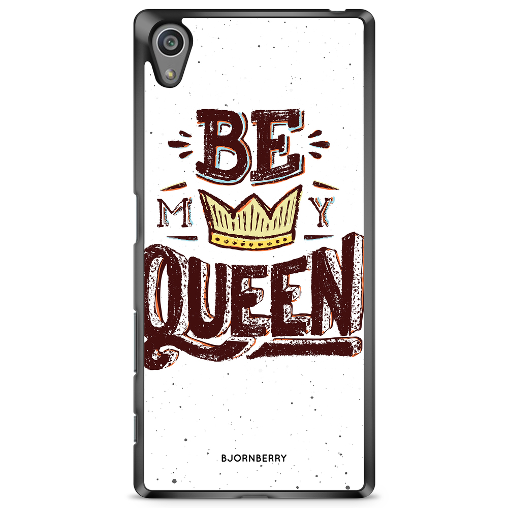 Sony Xperia Z5 Premium Case - Be My Queen