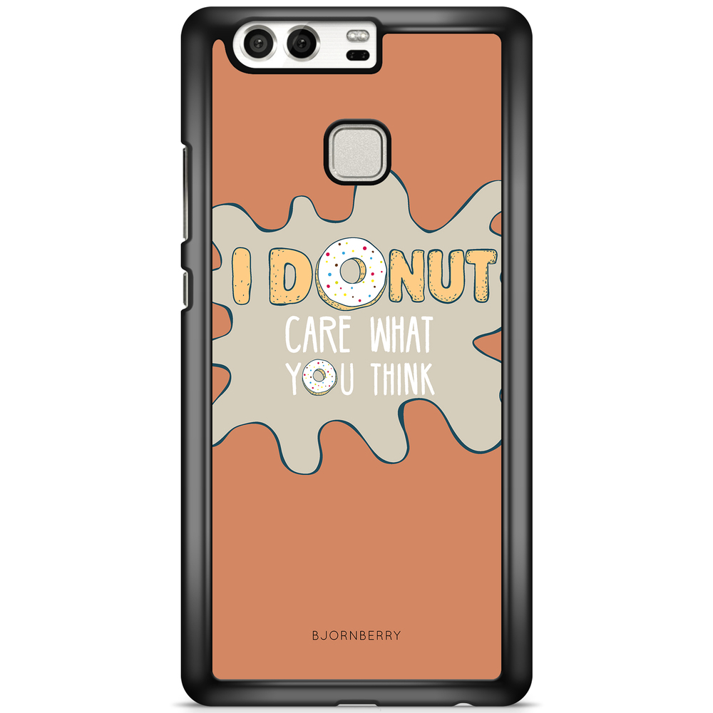 Huawei P9 Plus Case - I Donut Care