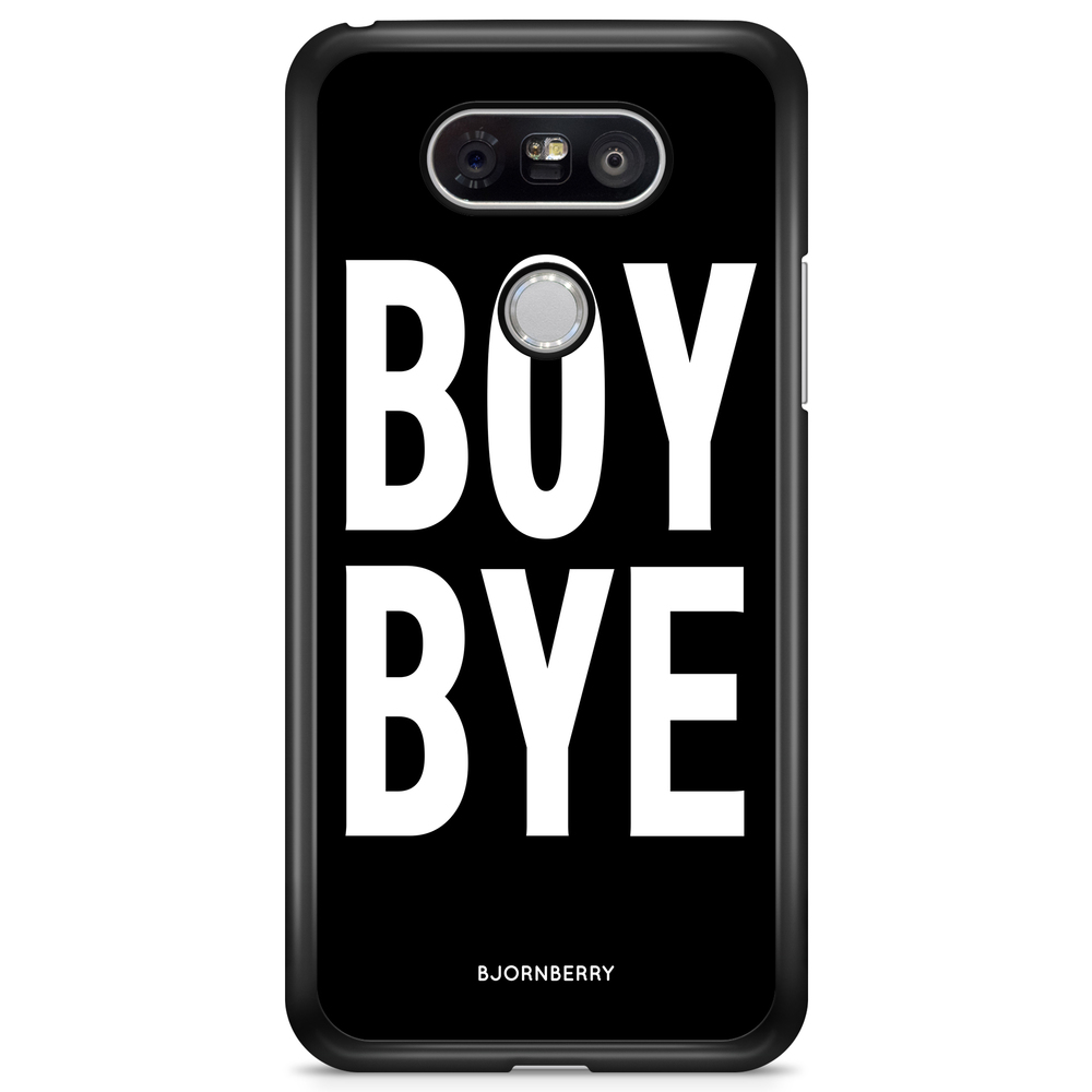LG G5 Case - BOY BYE