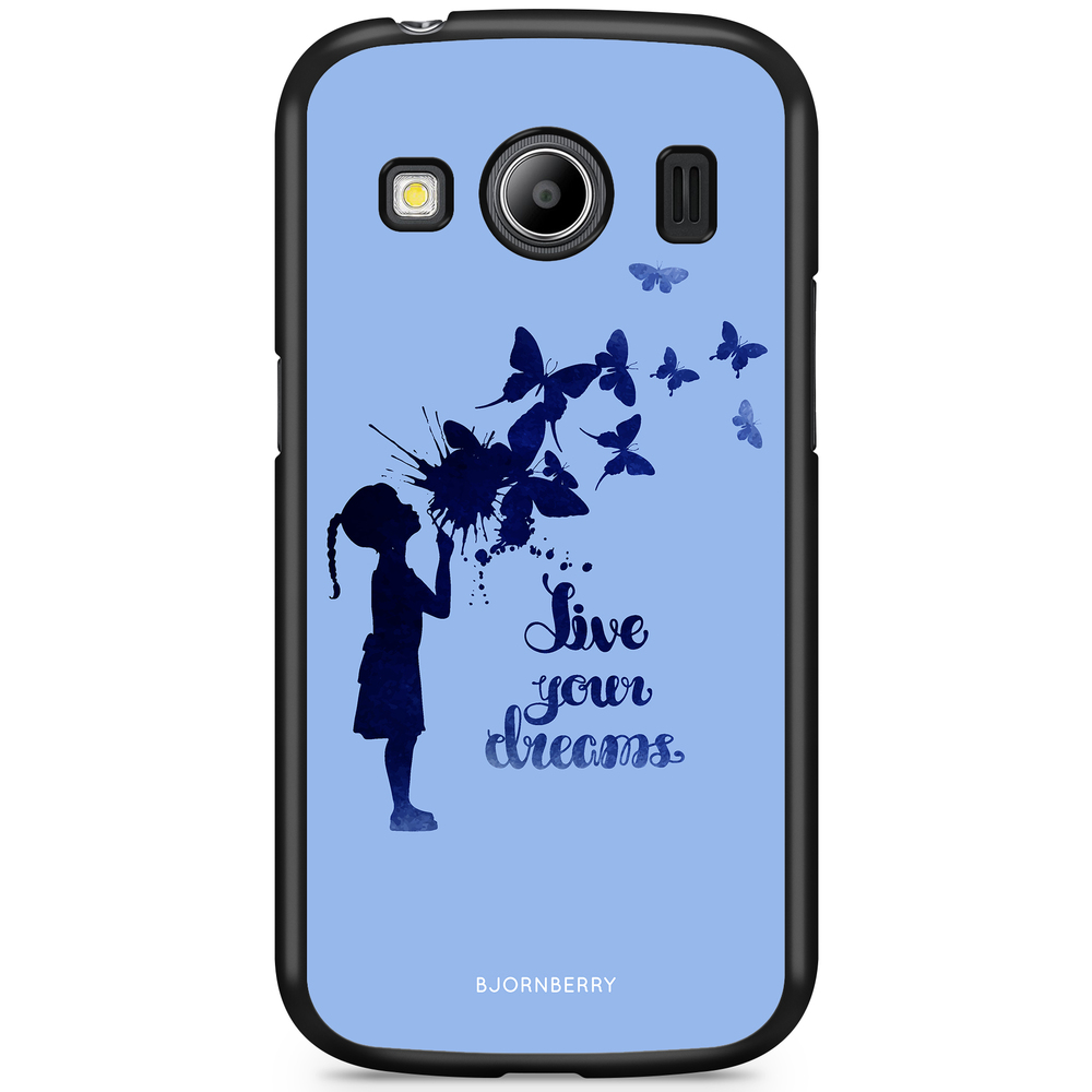Samsung Galaxy Ace 4 Case - Live Your Dreams