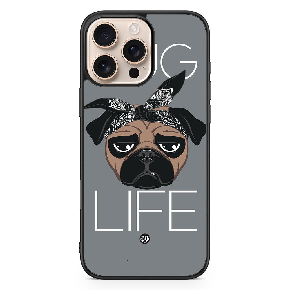 iPhone 16 Pro Max Case - PUG LIFE