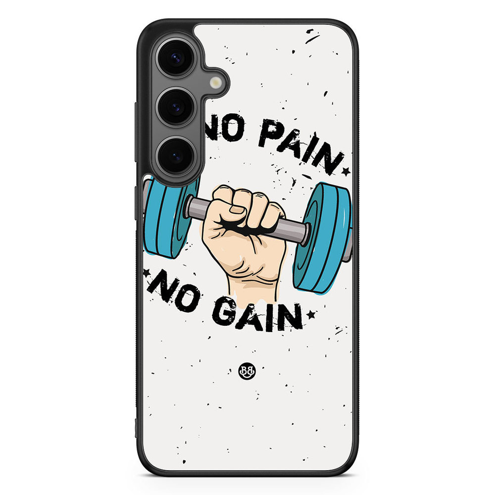 Samsung Galaxy S24 Plus Case - No Pain No Gain