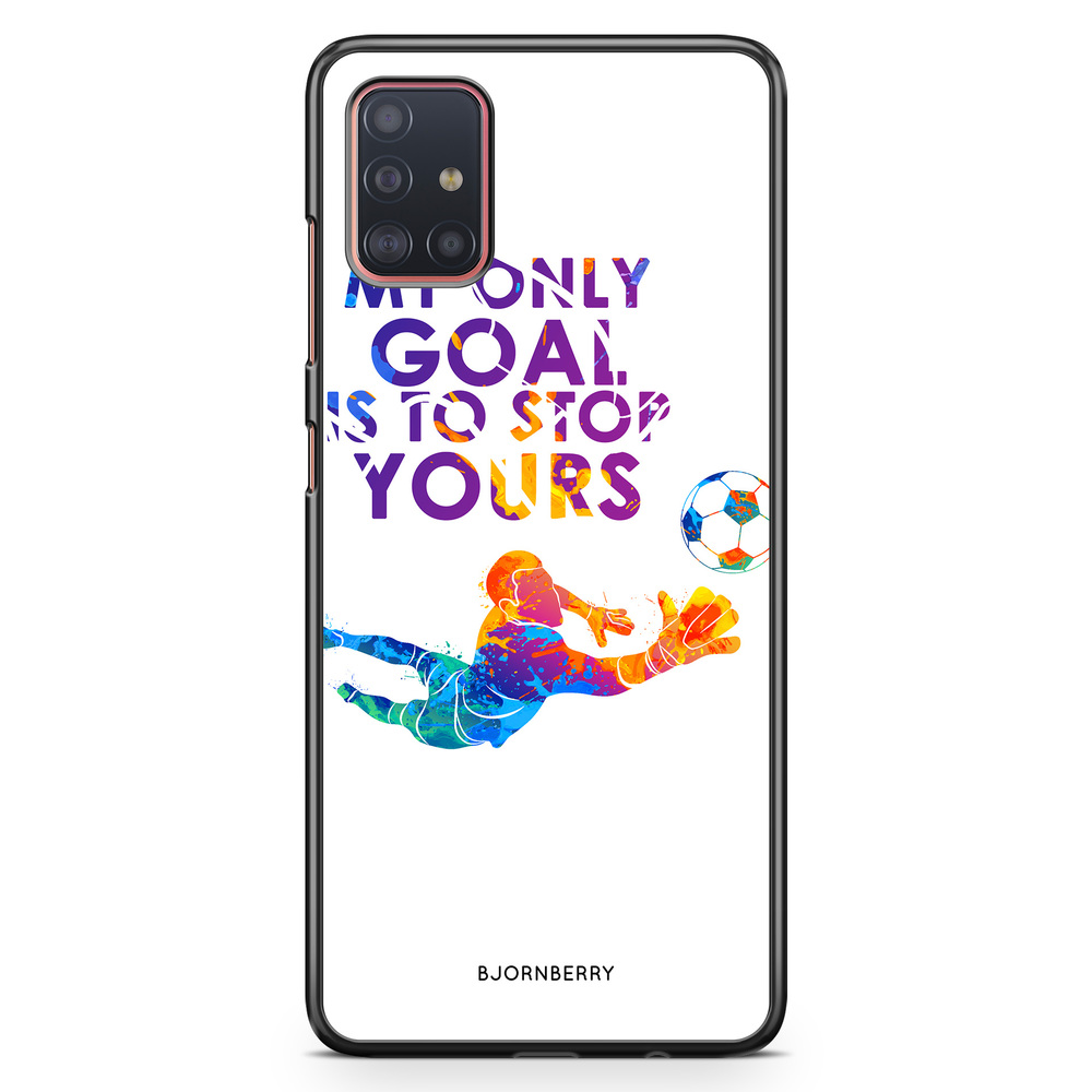 Samsung Galaxy A51 Case - My only goal