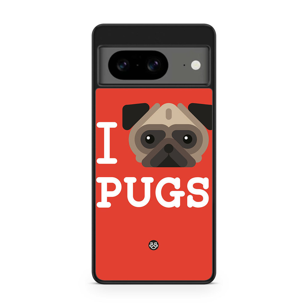 Google Pixel 8 Case - I Love Pugs