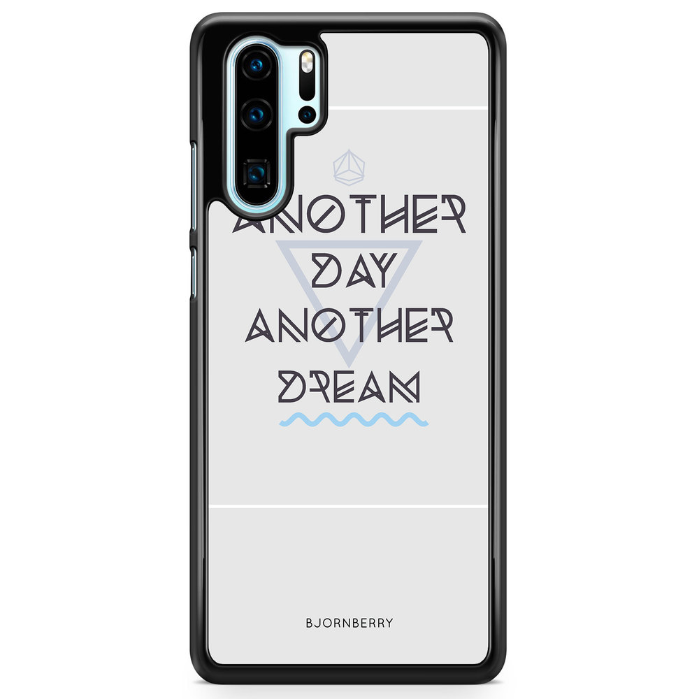 Huawei P30 Pro Case - Another Day
