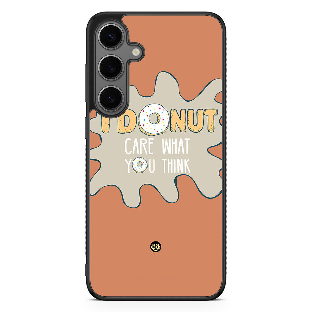 Samsung Galaxy S24 Plus Case - I donut care