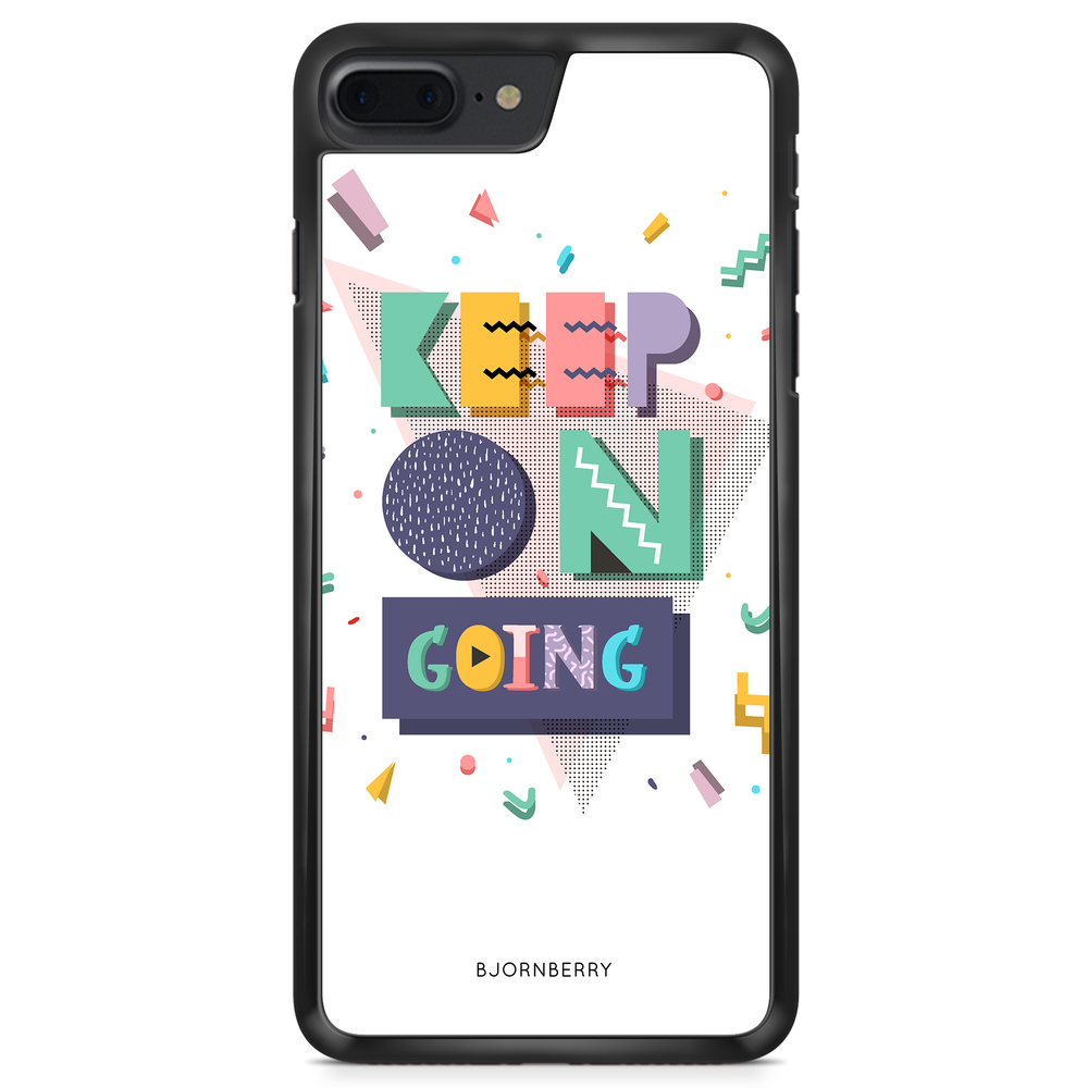 iPhone 8 Plus Case - Keep on going